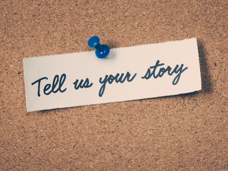 Tell us your story